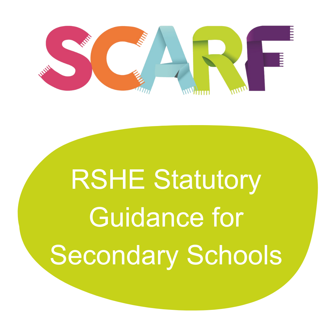 SCARF logo and text: RSHE Statutory Guidance for Secondary Schools